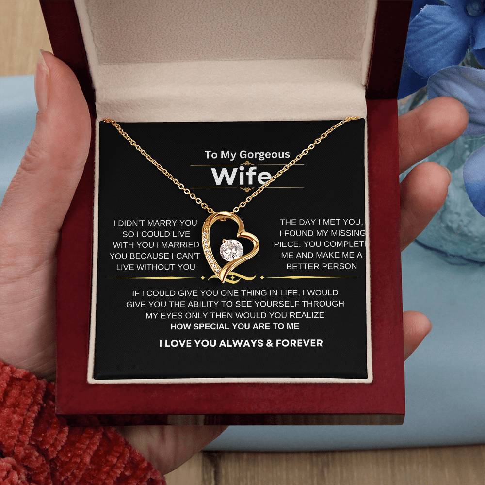 FOREVER LOVE NECKLACE TO MY GORGEOUS WIFE