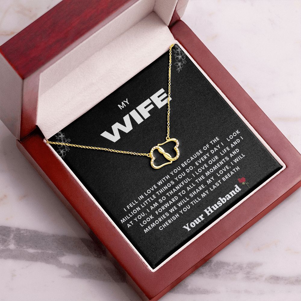 Everlasting love necklace to my wife