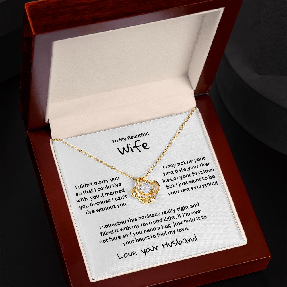love knot to my wife from husband