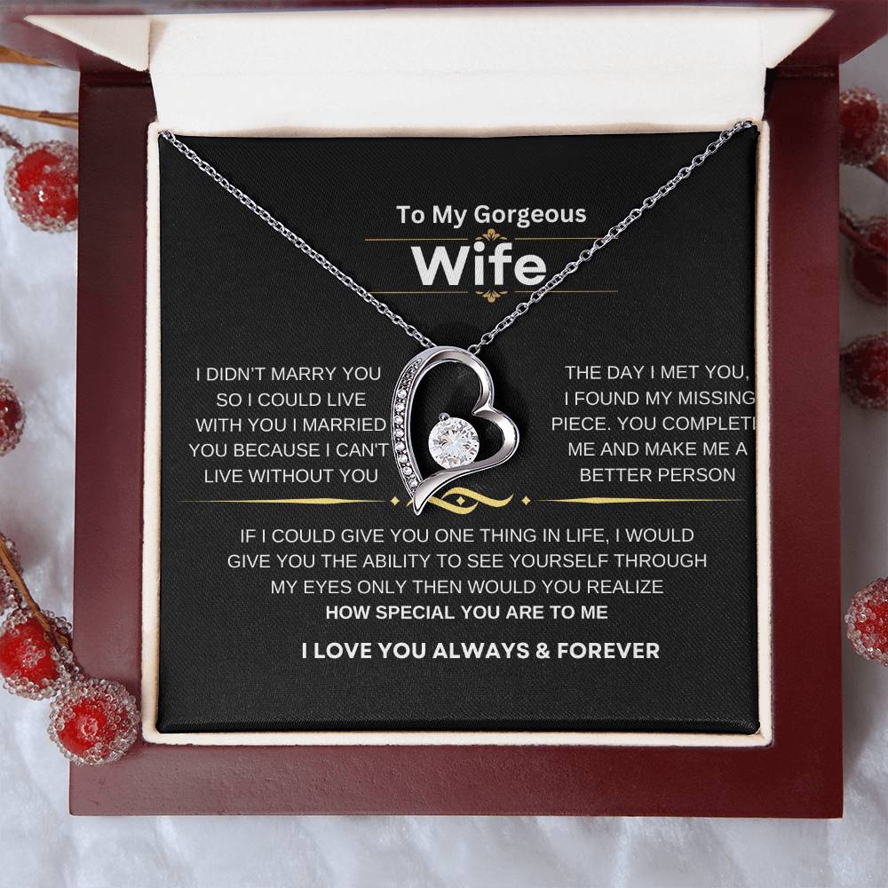 FOREVER LOVE NECKLACE TO MY GORGEOUS  WIFE