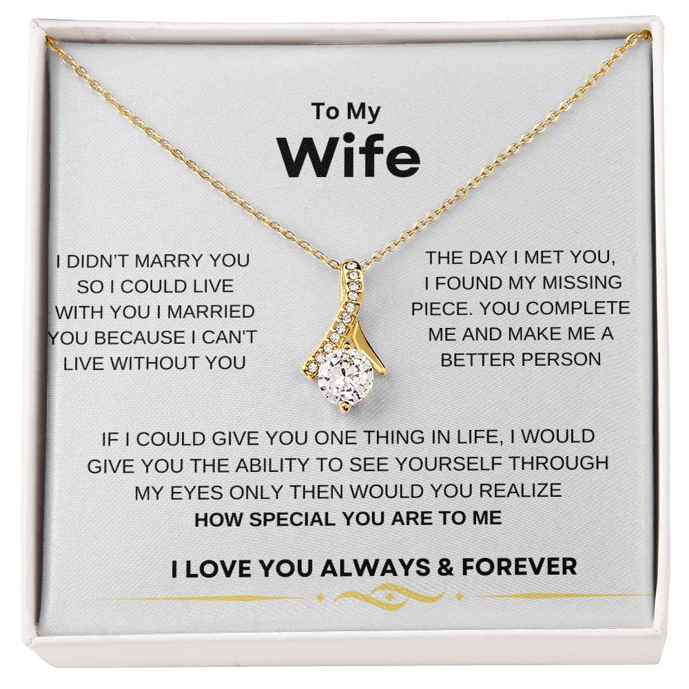 ALLURING BEAUTY NECKLACE TO MY WIFE