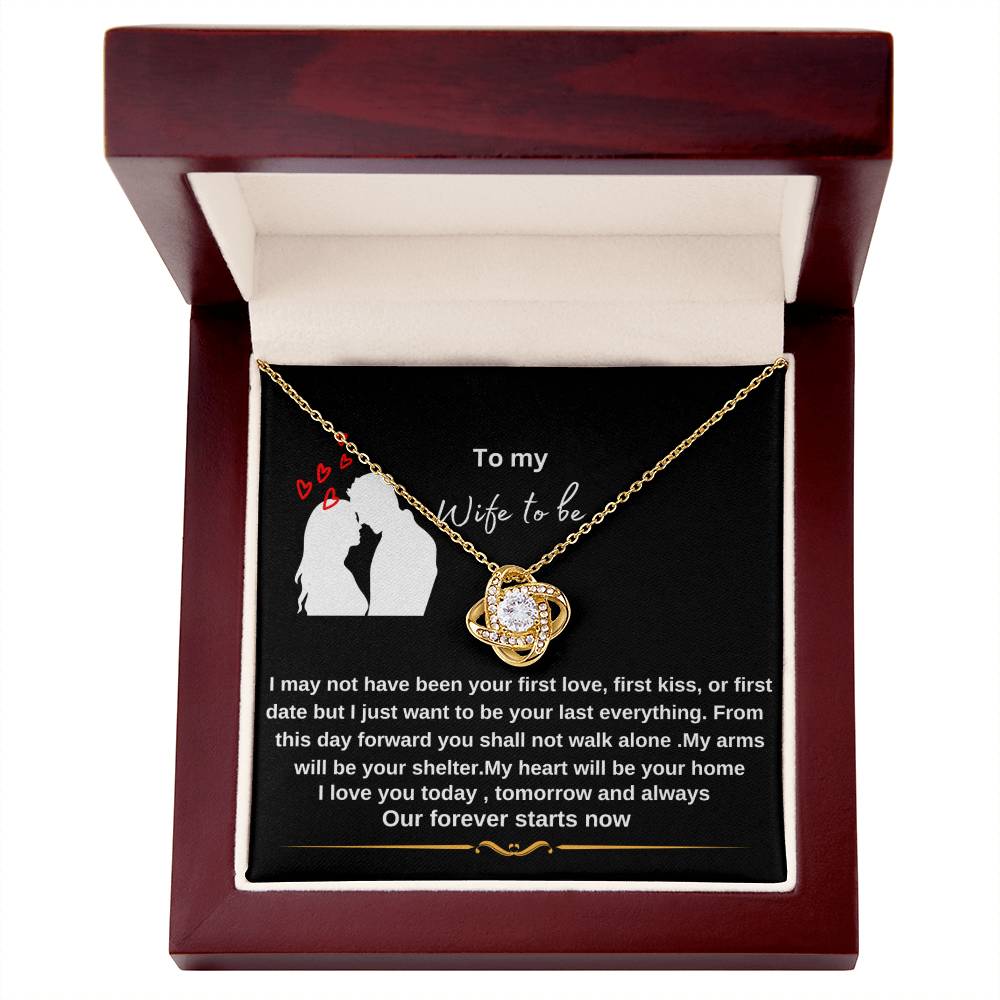 To my Wife to be