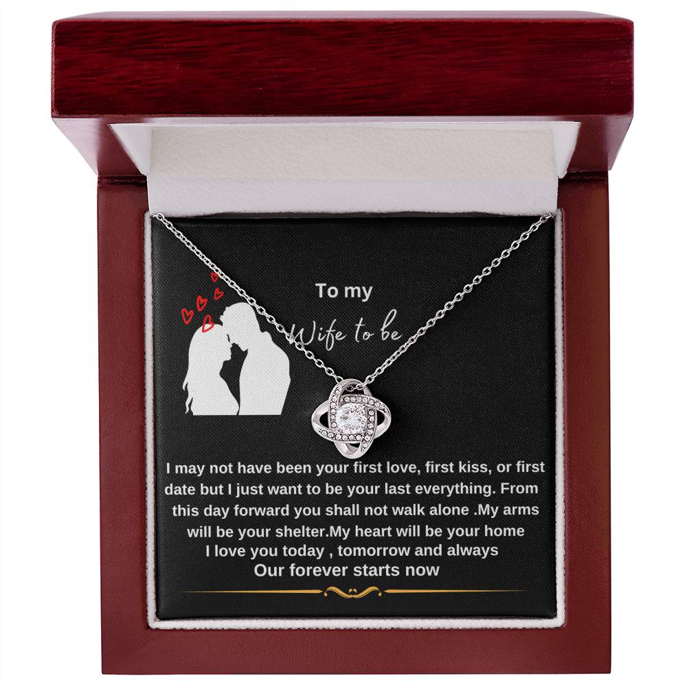To my Wife to be