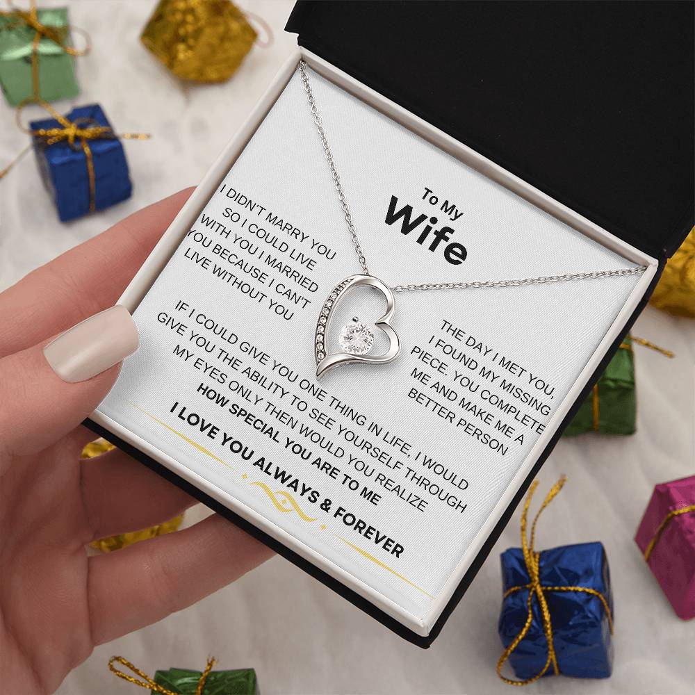 Forever necklace to my wife