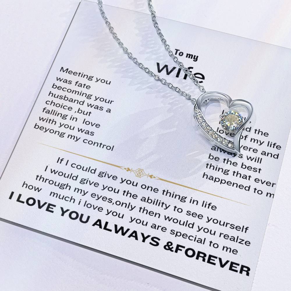 Forever love necklace to my wife