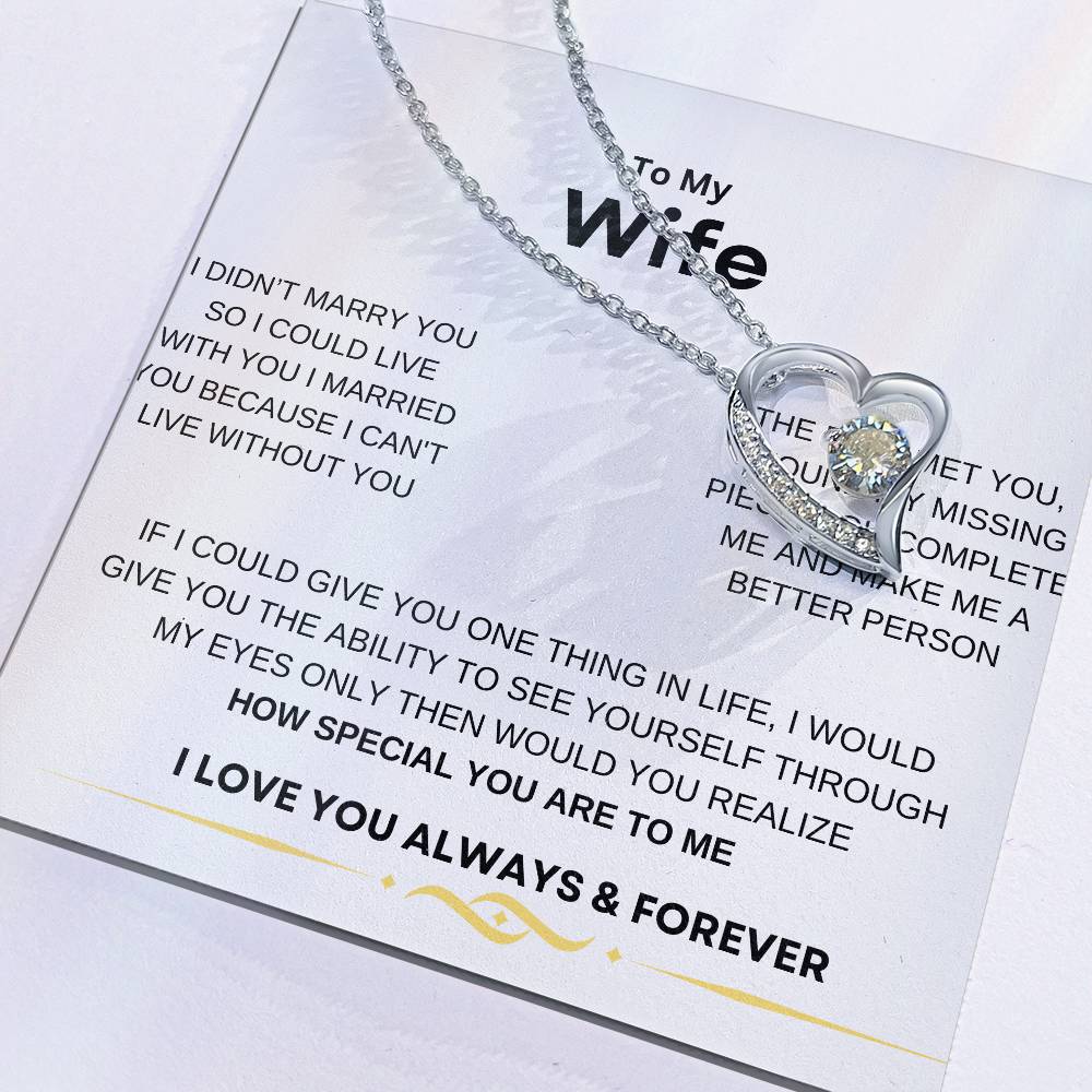 Forever necklace to my wife