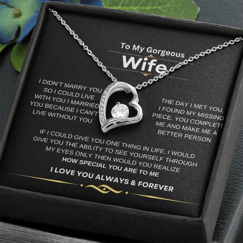 FOREVER LOVE NECKLACE TO MY GORGEOUS  WIFE