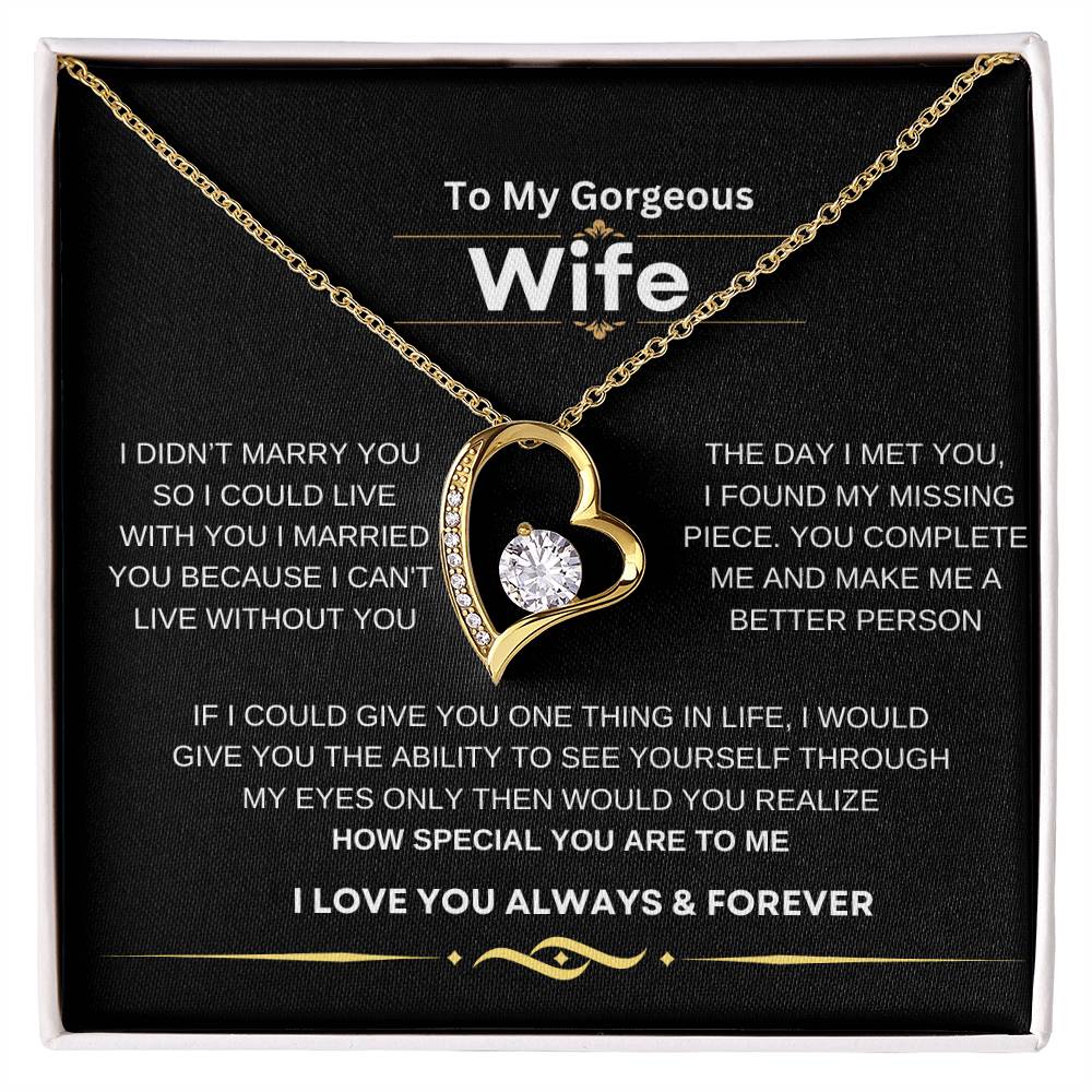 FOREVER LOVE NECKLACE TO MY GORGEOUS  WIFE