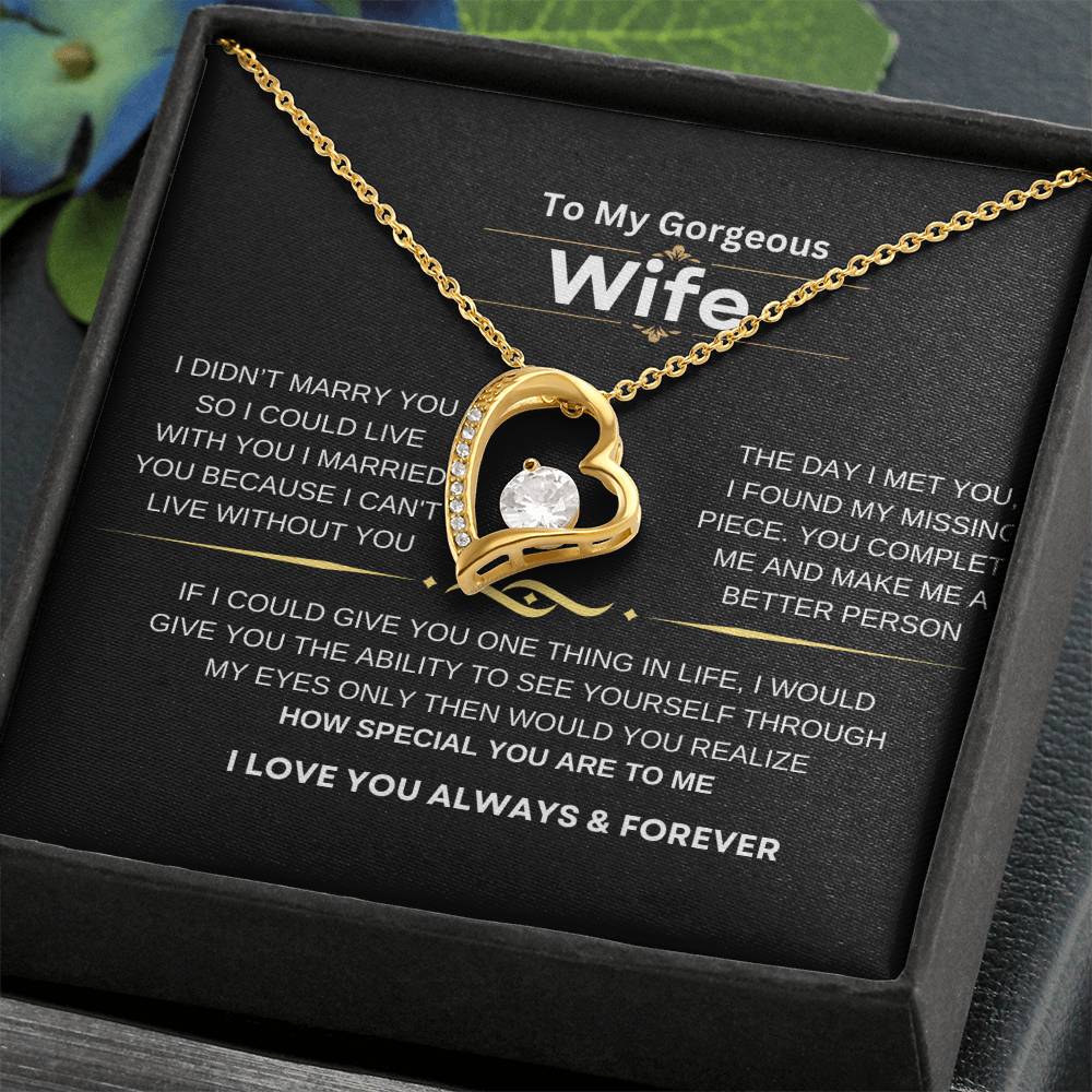 FOREVER LOVE NECKLACE TO MY GORGEOUS  WIFE