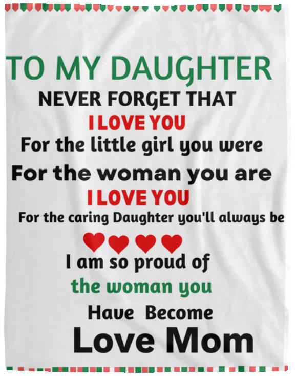 TO MY DAUGHTER BLANKET