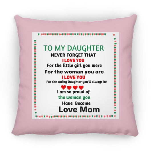 TO MY DAUGHTER PILLOW