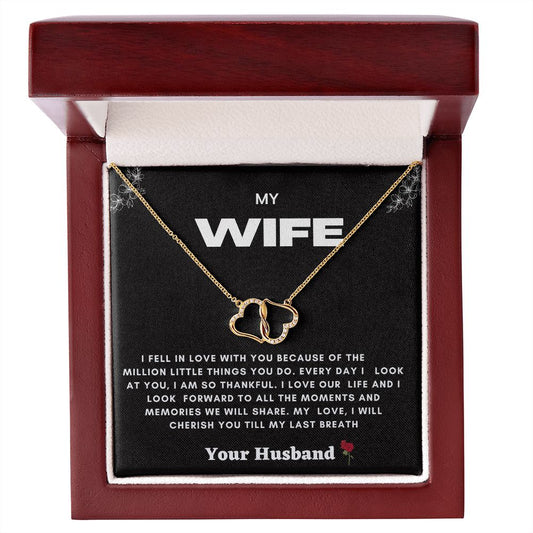 Everlasting love necklace to my wife