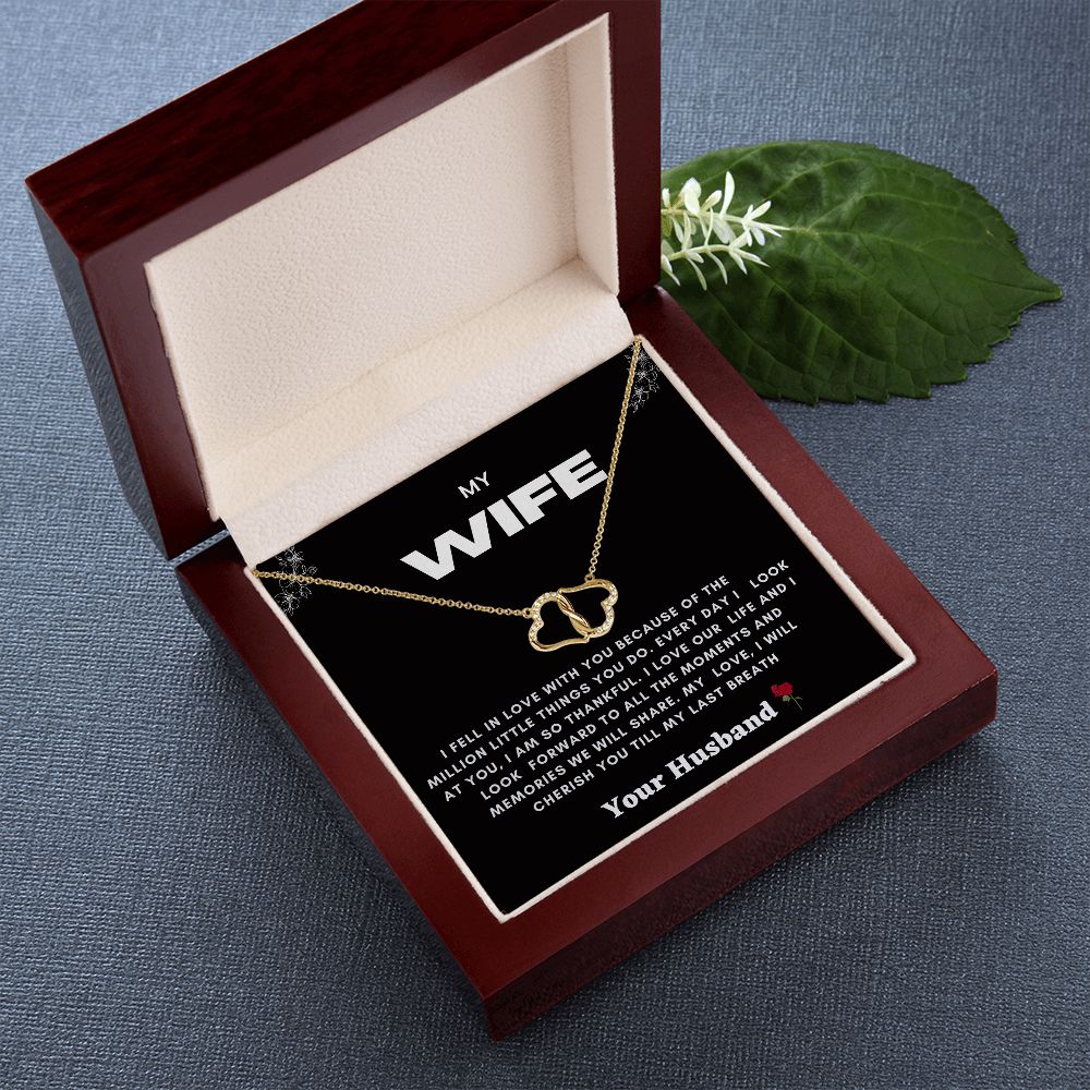 Everlasting love necklace to my wife