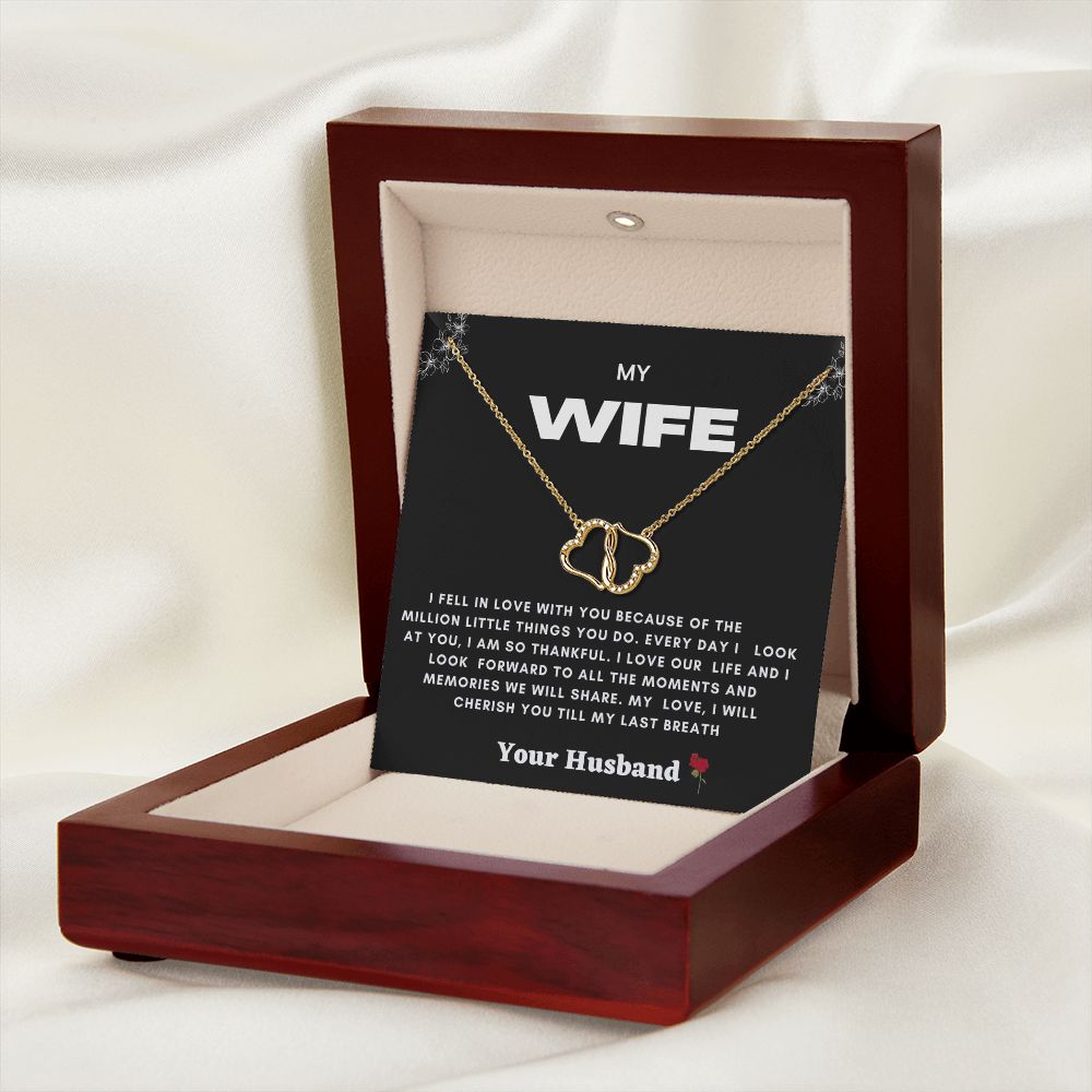 Everlasting love necklace to my wife
