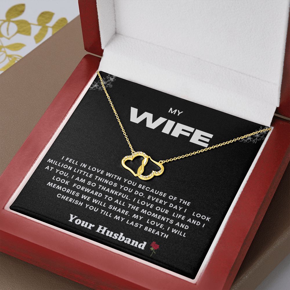 Everlasting love necklace to my wife