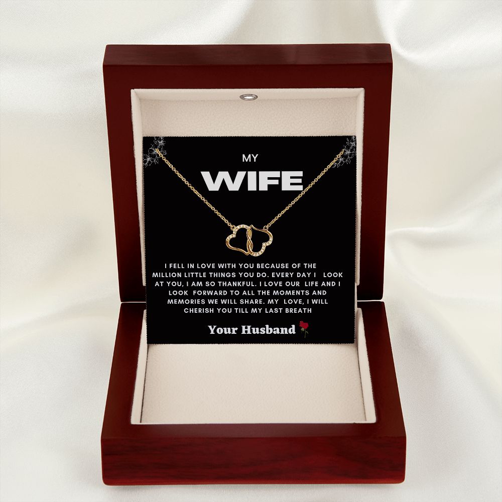 Everlasting love necklace to my wife