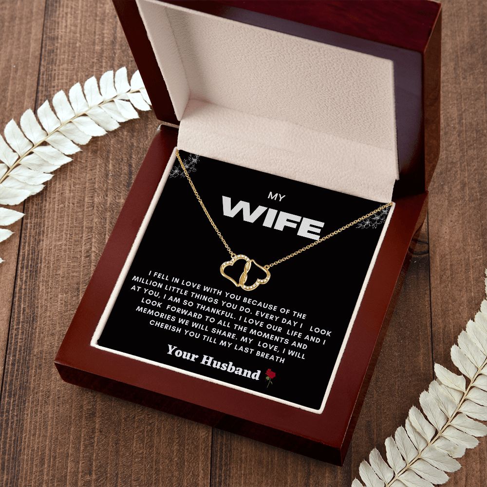 Everlasting love necklace to my wife