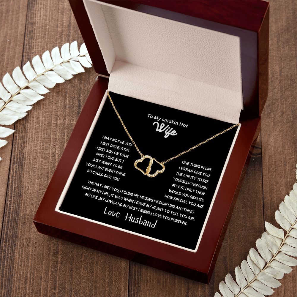 Everlasting love necklace to my wife