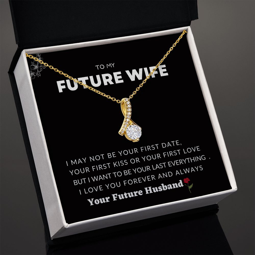 ALLUERING BEAUTY NECKLACE TO MY FUTURE WIFE
