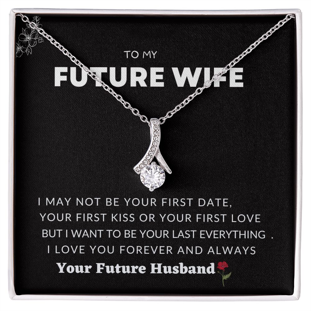 ALLUERING BEAUTY NECKLACE TO MY FUTURE WIFE
