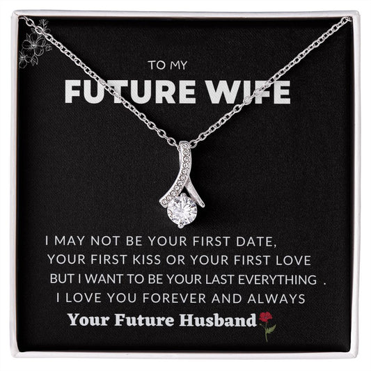 ALLUERING BEAUTY NECKLACE TO MY FUTURE WIFE