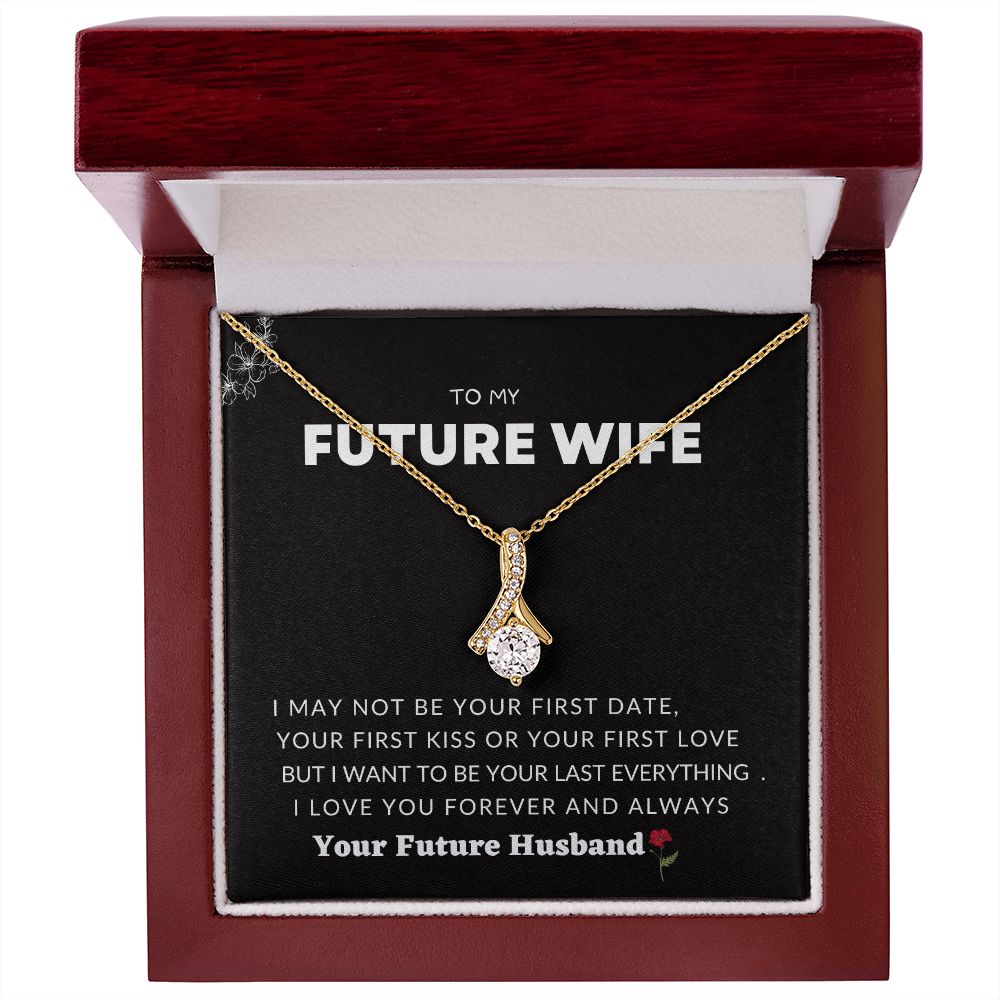 ALLUERING BEAUTY NECKLACE TO MY FUTURE WIFE