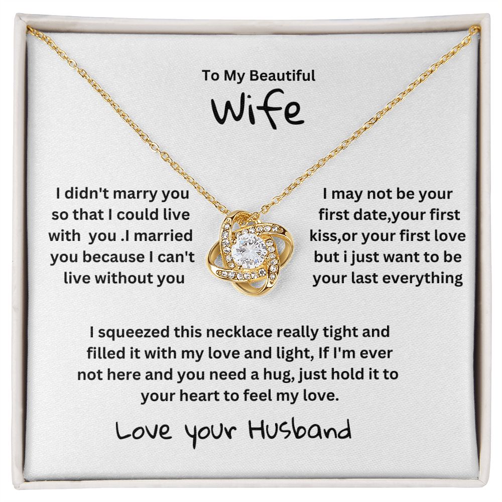 love knot to my wife from husband
