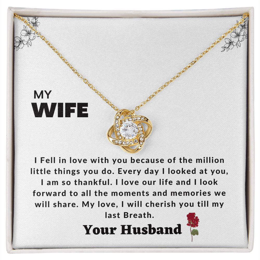 Love knot to my wife