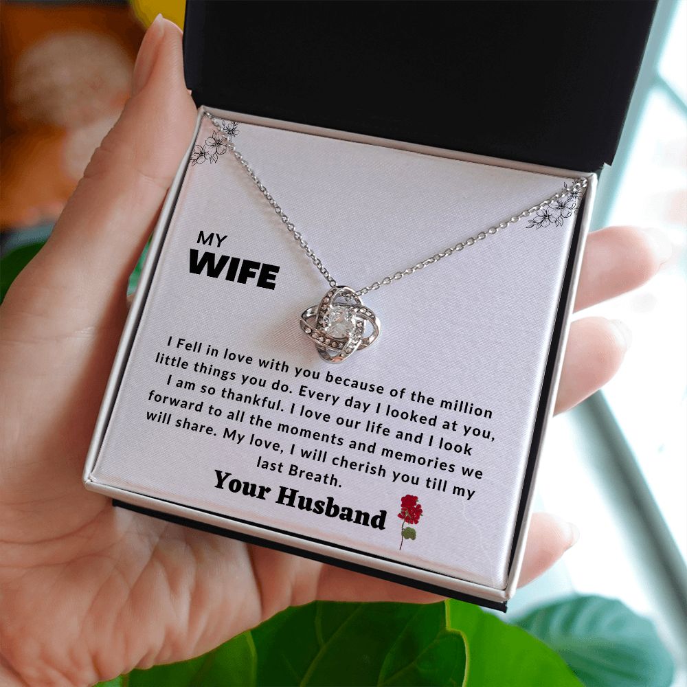 Love knot to my wife