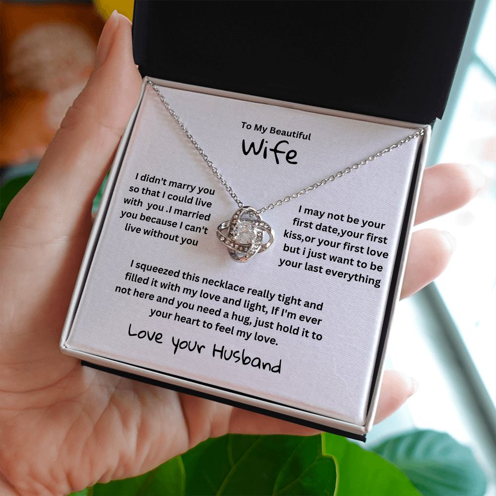 love knot to my wife from husband