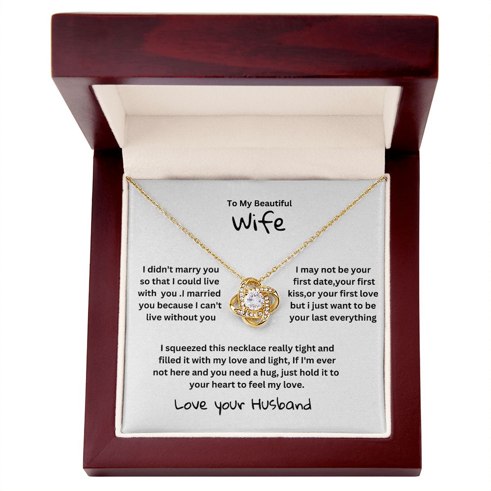 love knot to my wife from husband