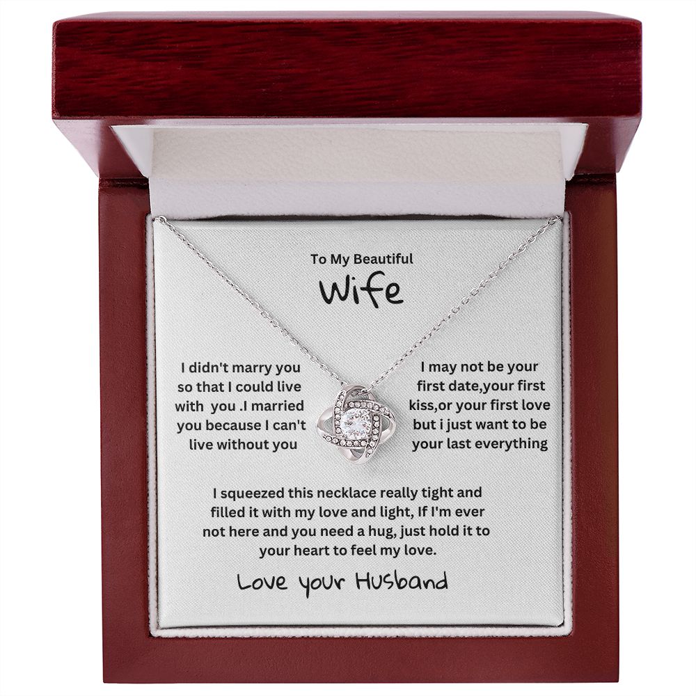 love knot to my wife from husband