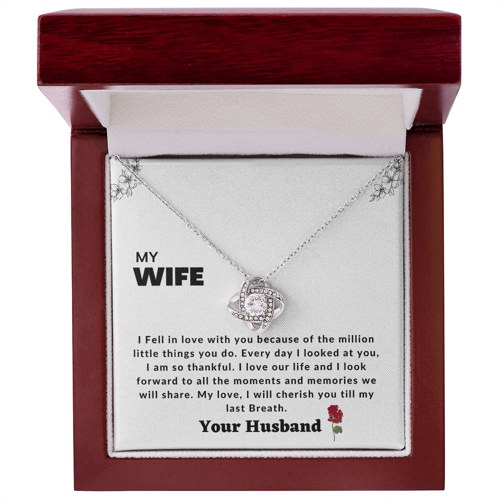 Love knot to my wife