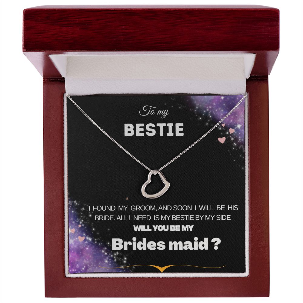 Will you be my brides maid